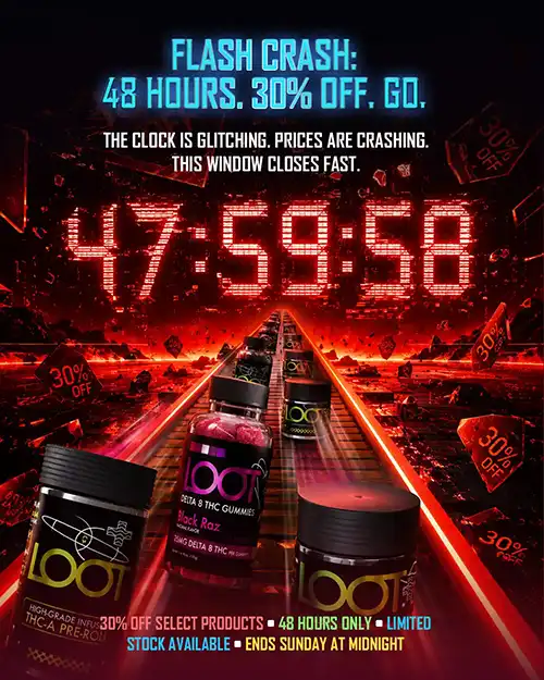 LOOT cannabis product Flash Crash 48-hour sale campaign