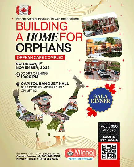 Minhaj Welfare Foundation Building a Home for Orphans fundraising event poster